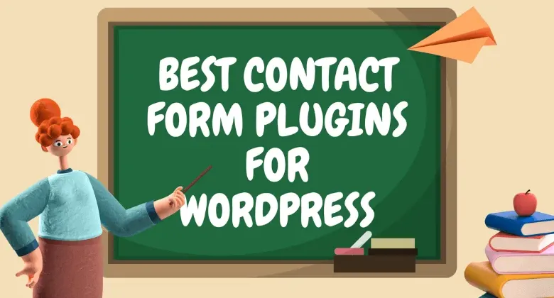 Best Contact Form Plugins for WordPress